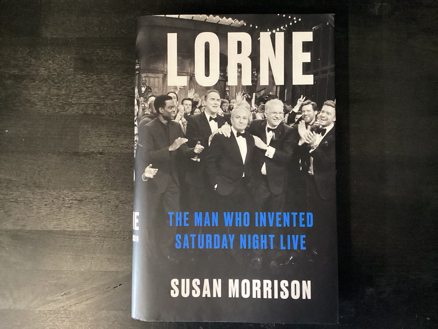 Lorne: The Man Who Invented Saturday Nig - Morrison, Susan