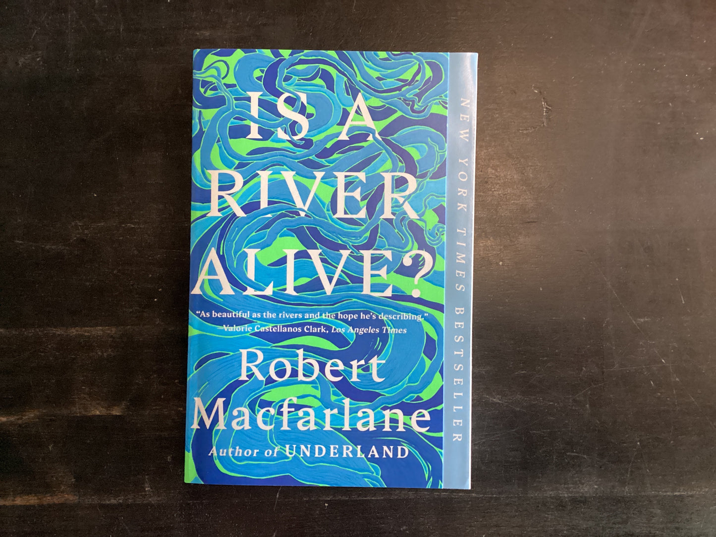 Is A River Alive? - Macfarlane, Robert