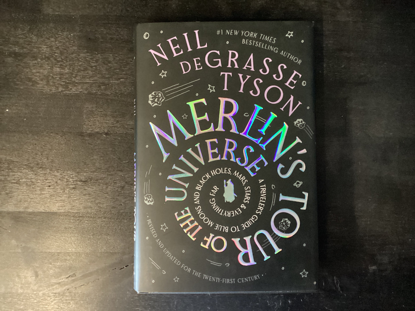 Merlin's Tour of the Universe, Revised and Updated for the Twenty-First Century: A Traveler's Guide to Blue Moons and Black Holes, Mars, Stars, and Ev,Tyson, Neil Degrasse