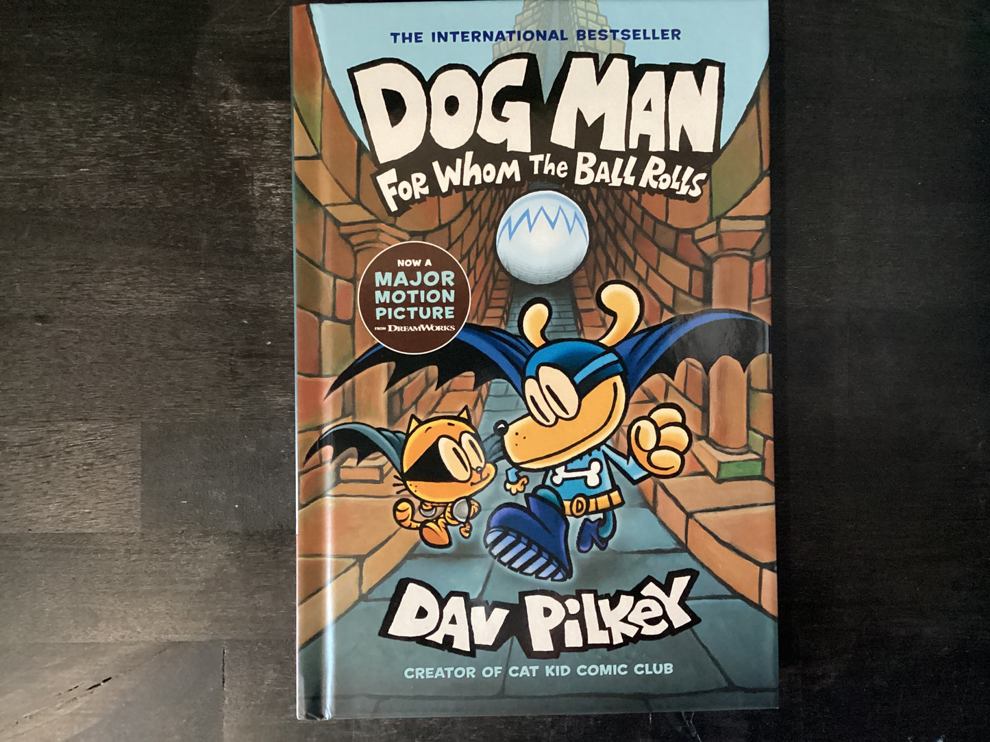 DOG MAN FOR WHOM THE BALL ROLL,PILKEY DAV