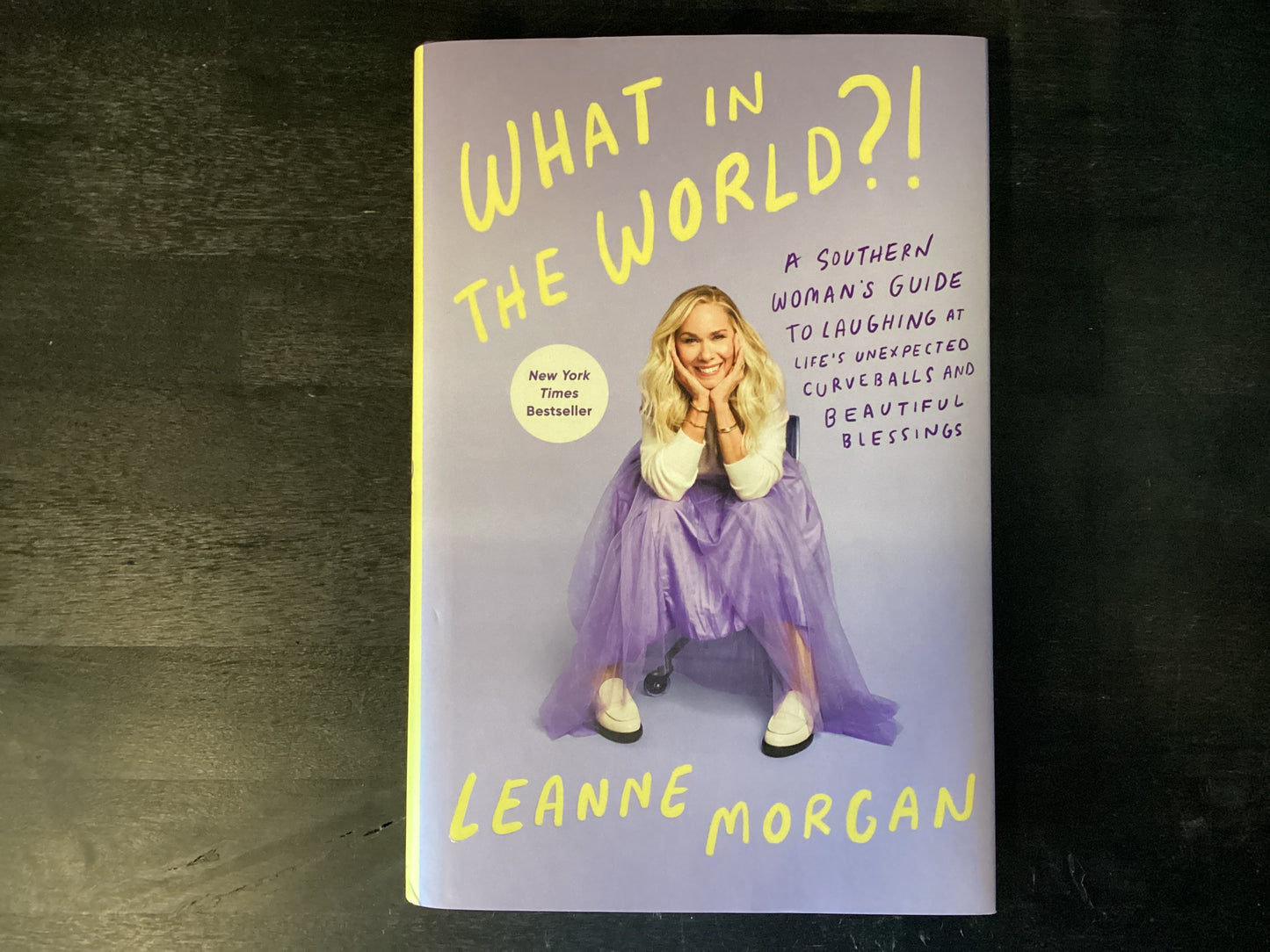 WHAT IN THE WORLD ,MORGAN LEANNE
