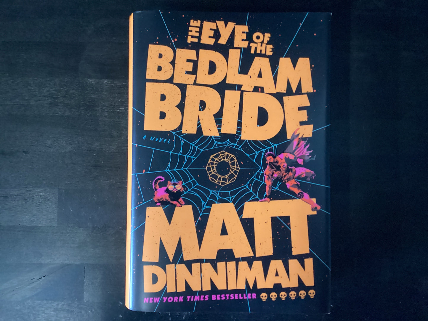 Eye of the Bedlam Bride,Dinniman, Matt