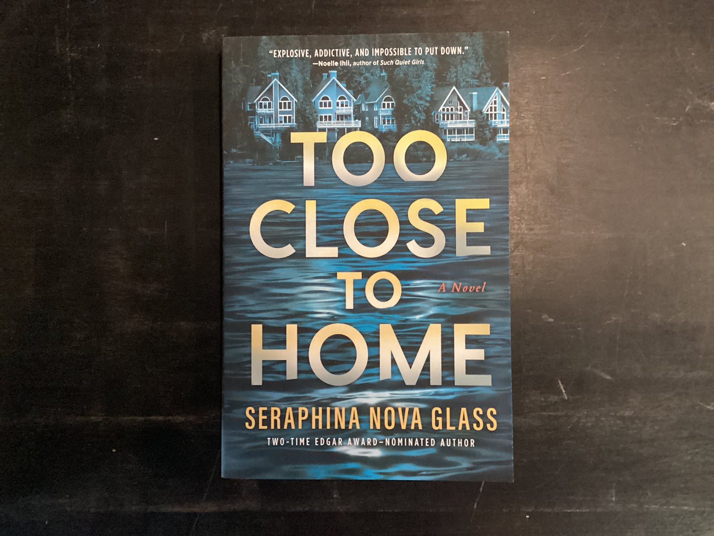 Too Close To Home, Glass, Seraphina Nova