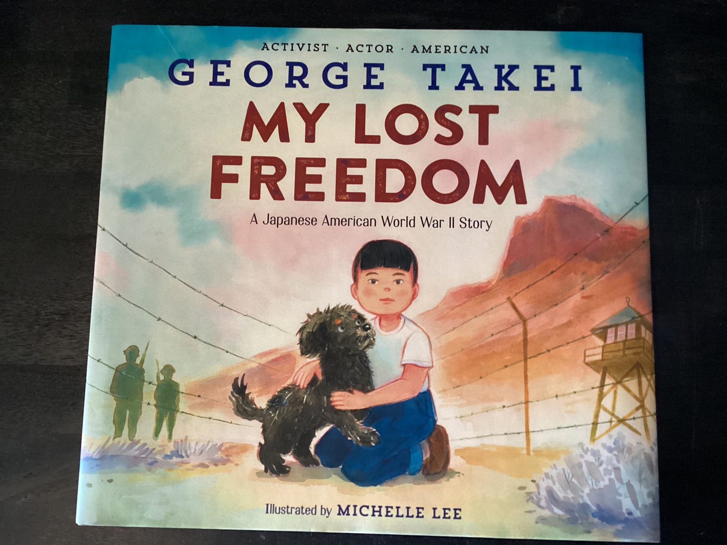 MY LOST FREEDOM ,TAKEI GEORGE