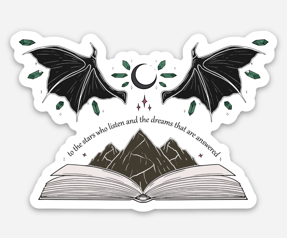To the Stars Who Listen ACOTAR Sticker