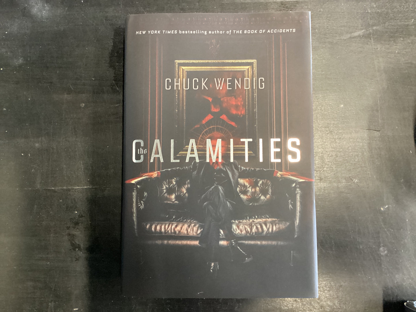 The Calamities - Wendig, Chuck