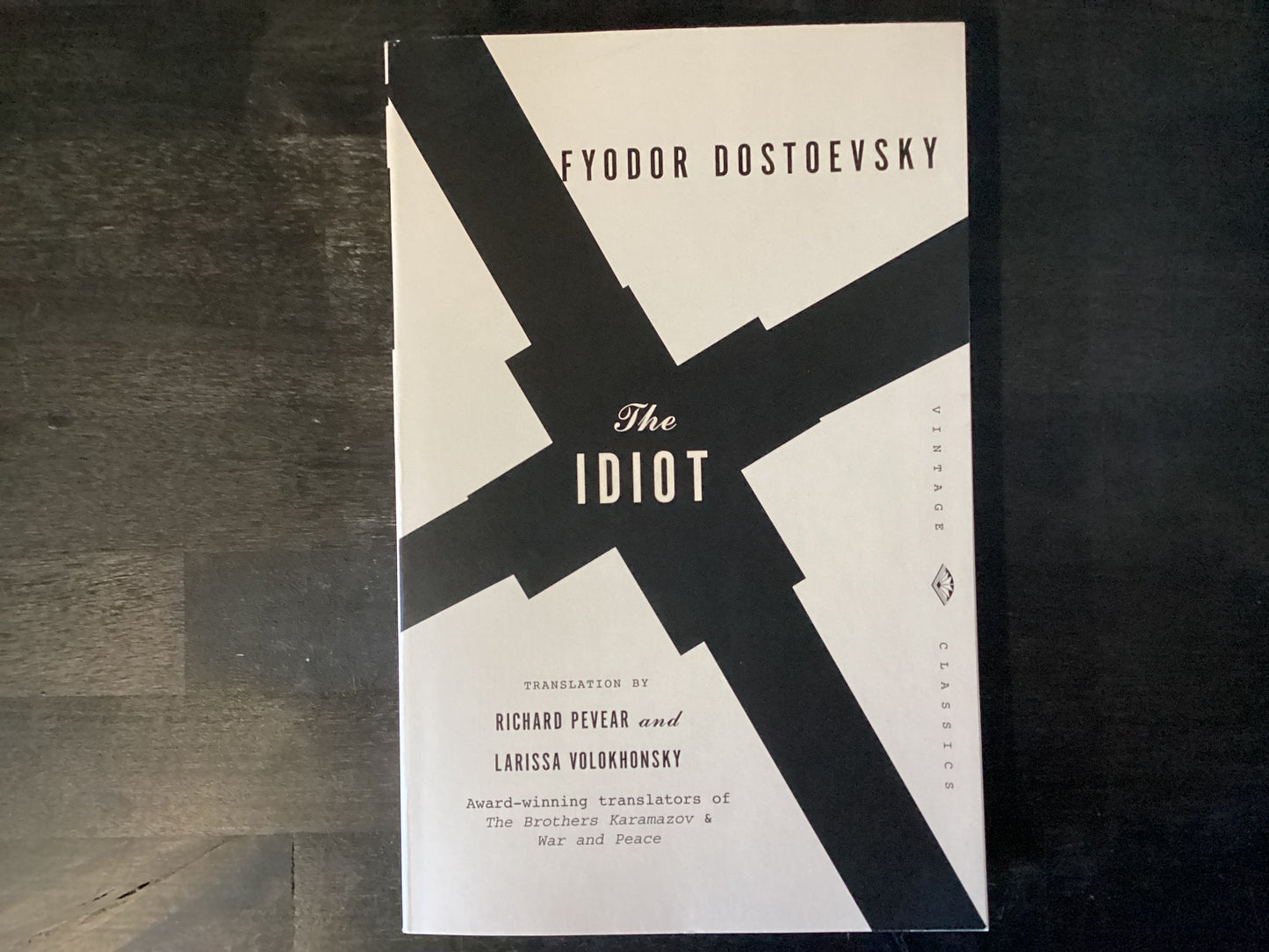 The Idiot - Dostoevsky, Fyodor