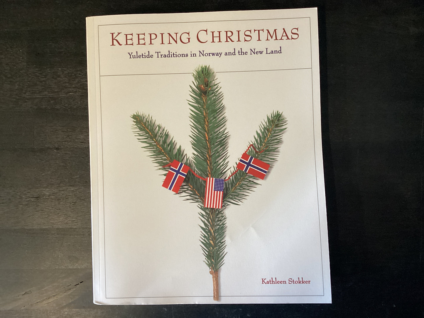 Keeping Christmas - Stokker, Kathleen