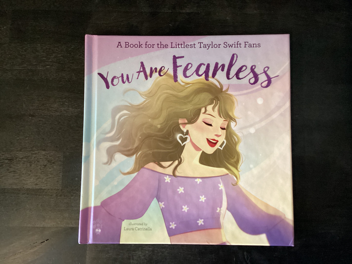 You Are Fearless: A Book for the Littlest Taylor Swift Fans,Odd Dot