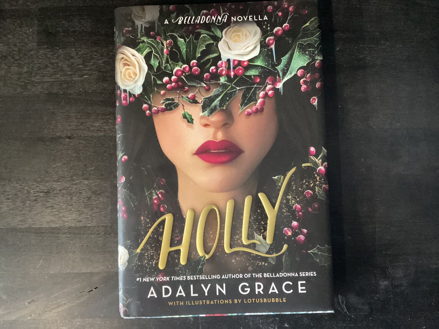Holly: A Belladonna Novella,Grace, Adalyn