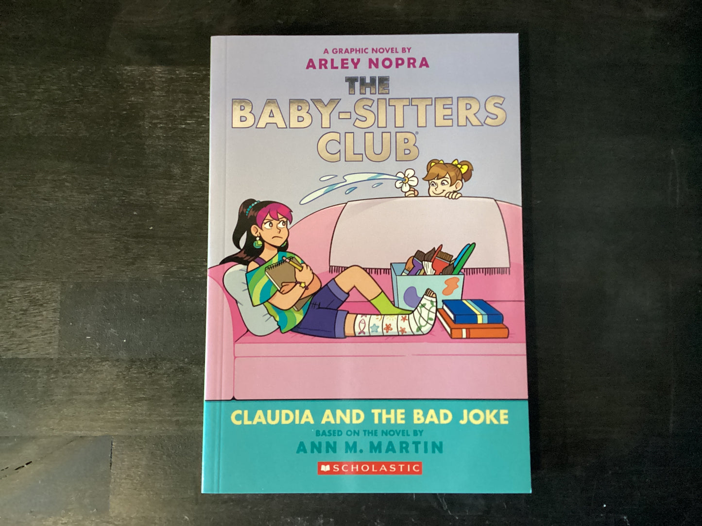 Claudia and the Bad Joke: A Graphic Novel (the Baby-Sitters Club #15),Nopra, Arley