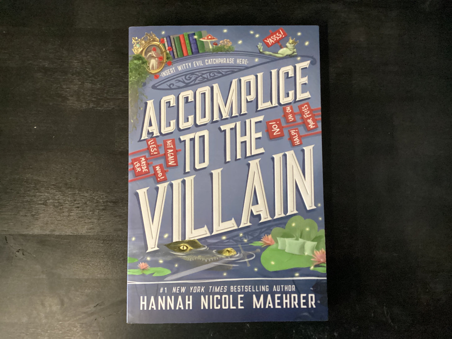 Accomplice to the Villain,