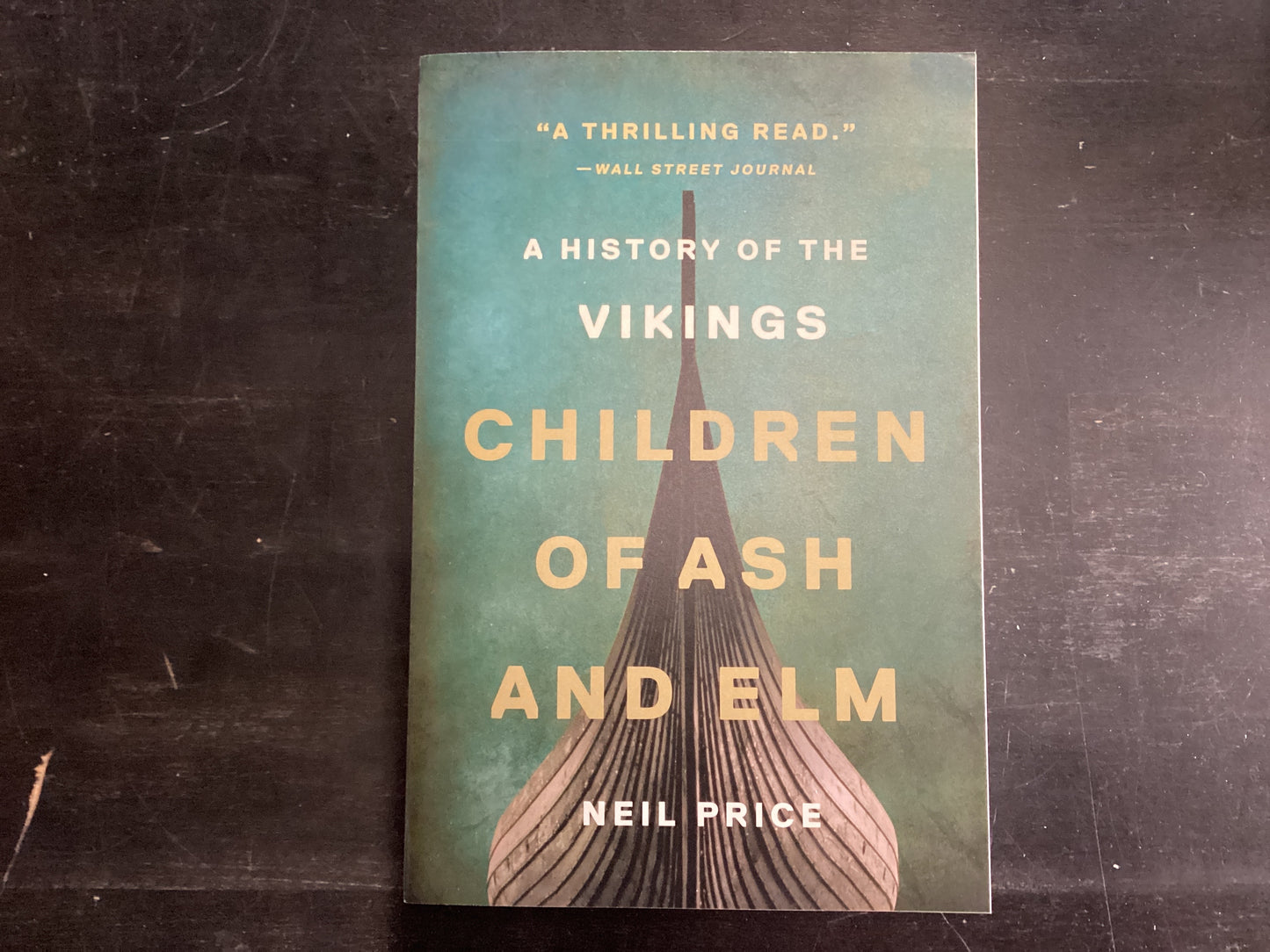 The Children of Ash and Elm - Price, Neil