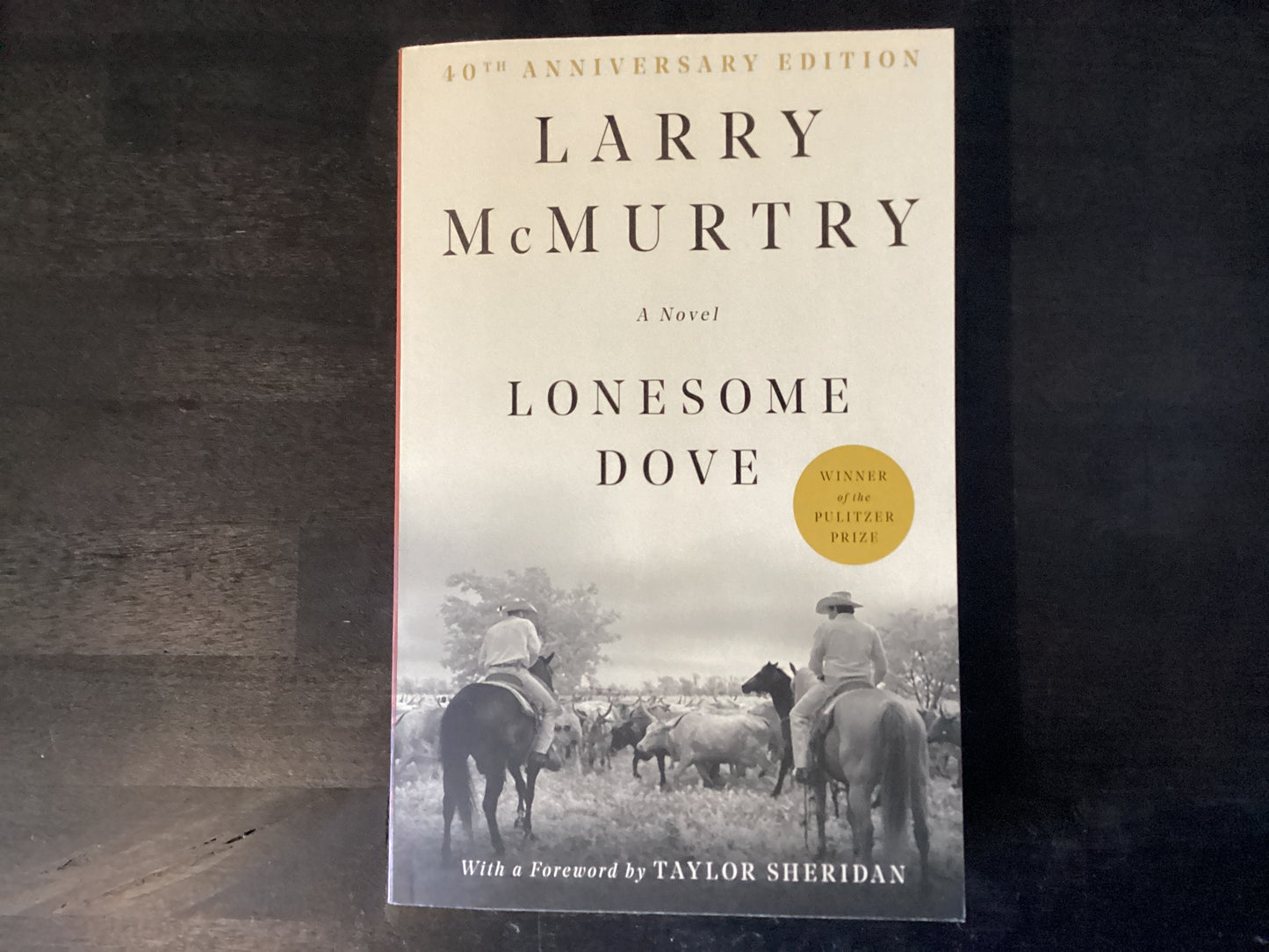 LONESOME DOVE ANNIV/E 25/E ,MCMURTRY LARRY