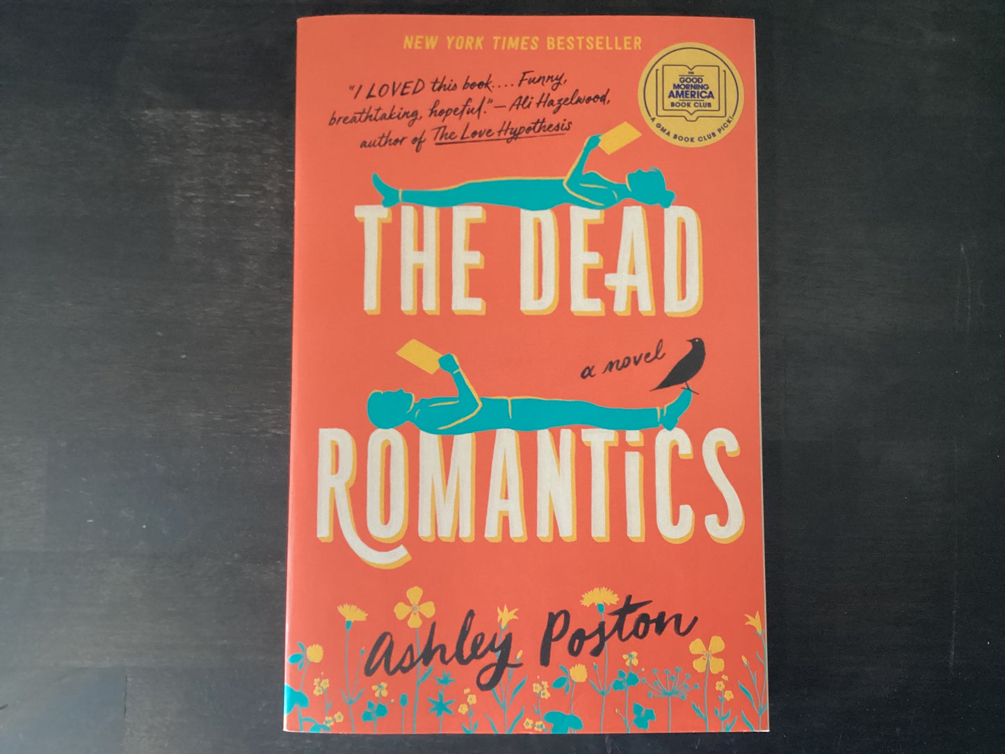 The Dead Romantics: A GMA Book Club Pick,Poston, Ashley