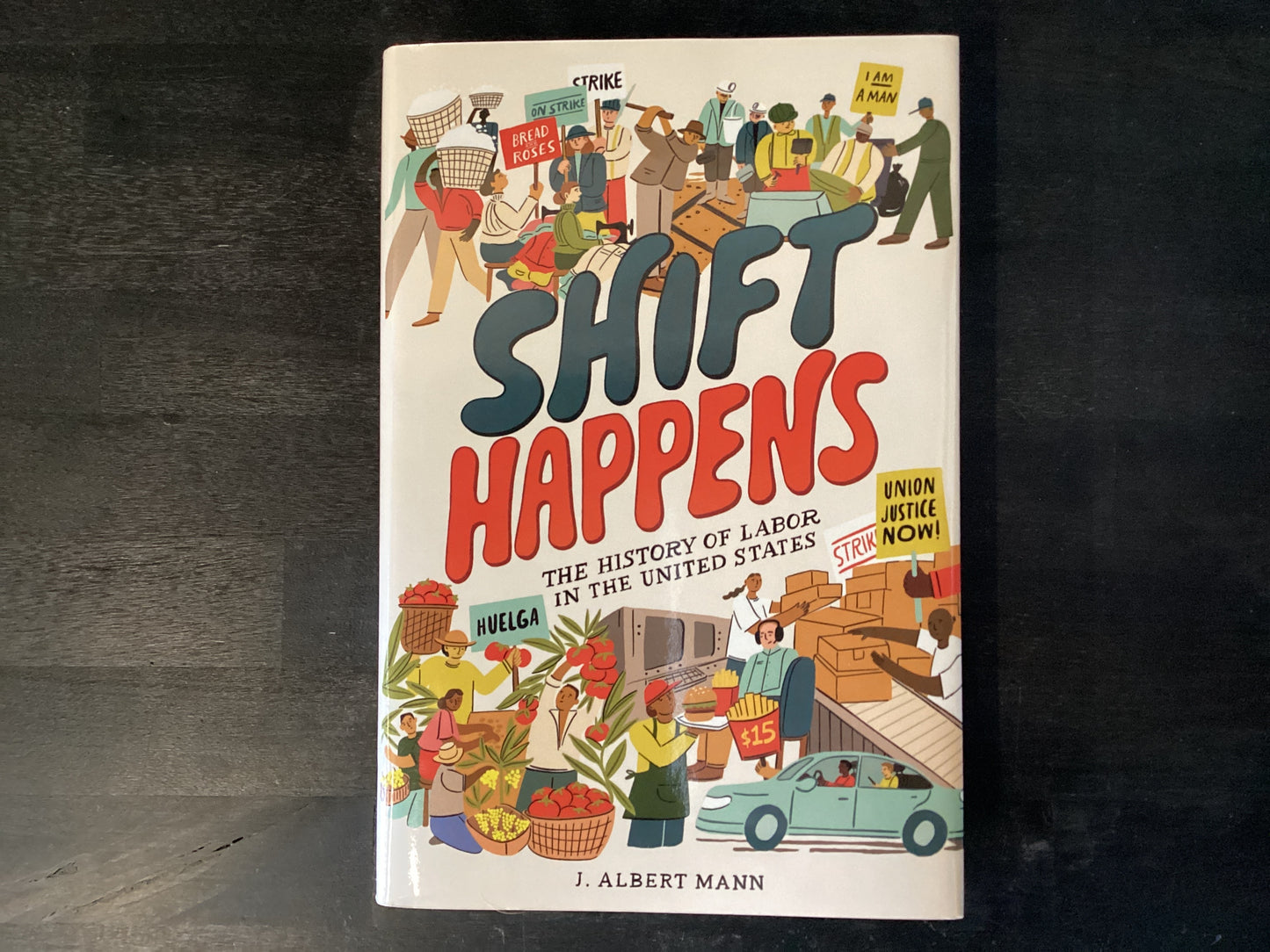 SHIFT HAPPENS THE HIST OF LABO,MANN J ALBERT