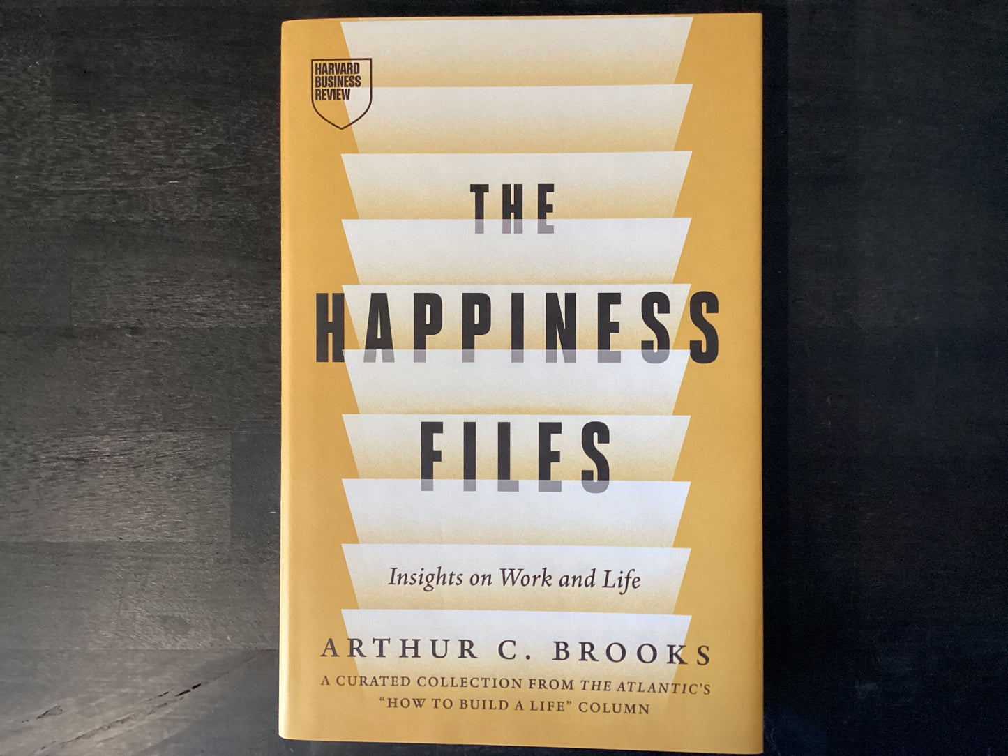 Happiness Files, The- Brooks, Arthur C.