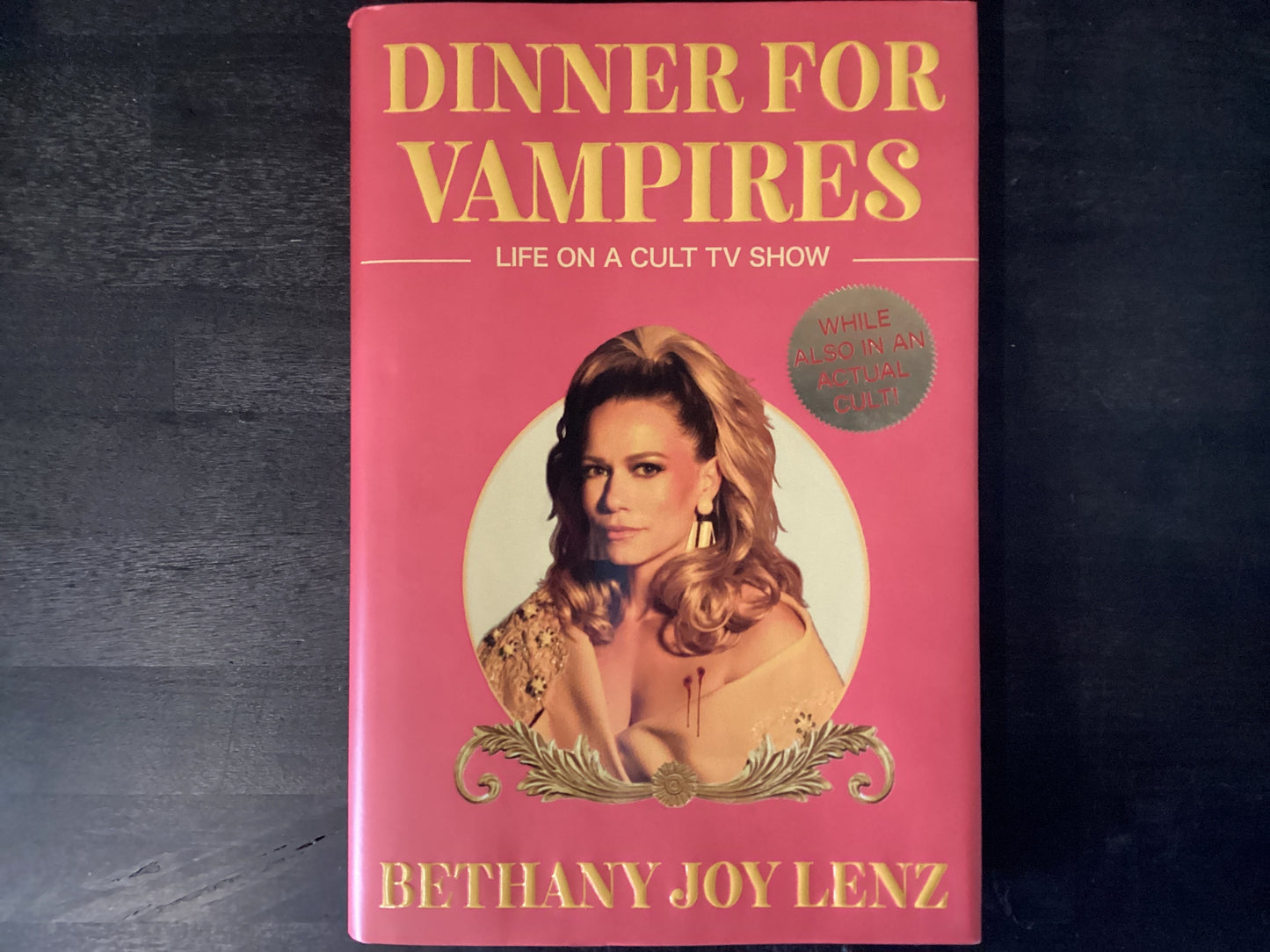 Dinner for Vampires: Life on a Cult TV S - Lenz, Bethany Joy