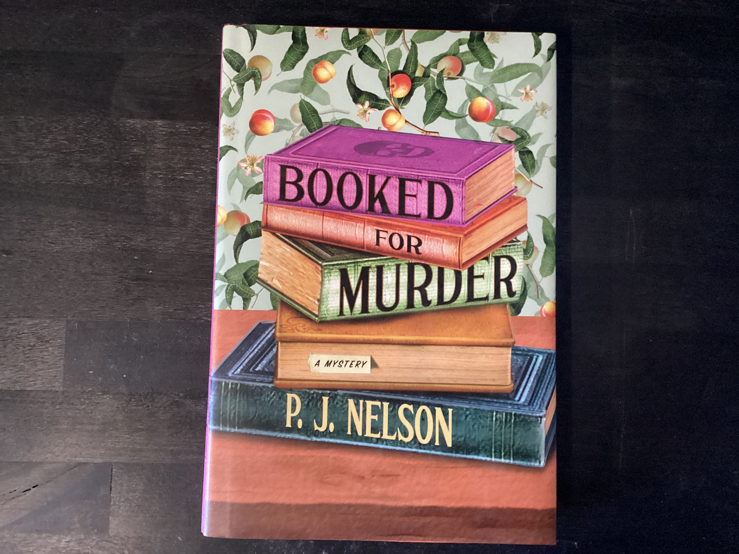 Booked for Murder: An Old Juniper Bookshop Mystery,Nelson, P J
