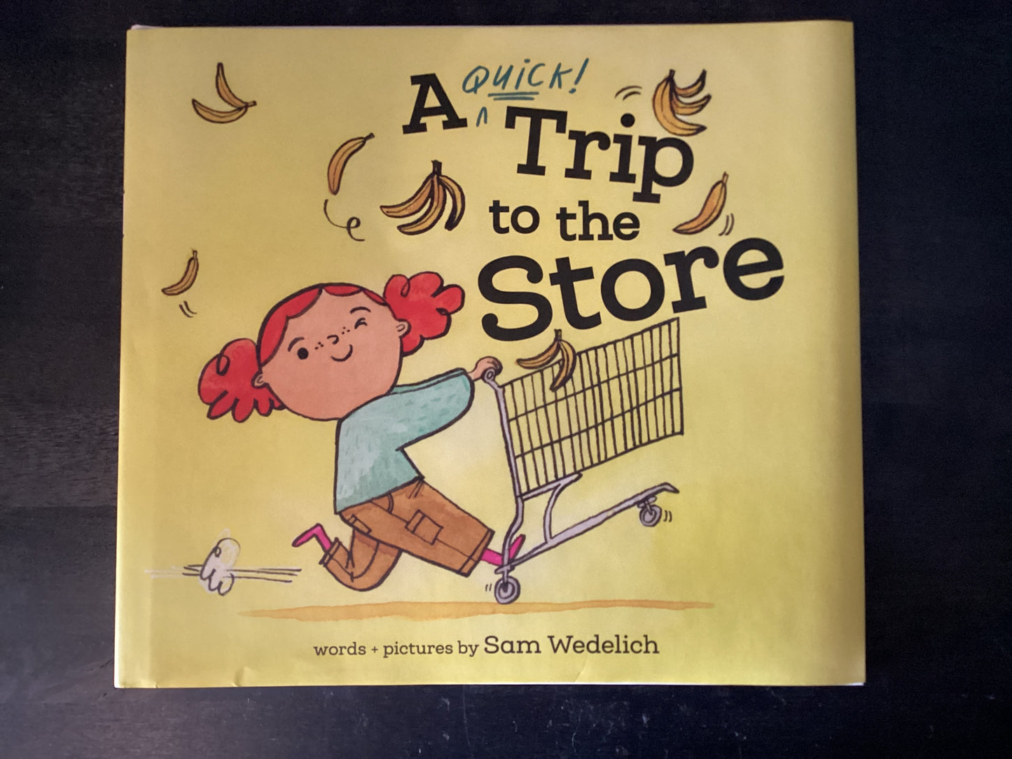 A Quick Trip to the Store, Wedelich, Sam