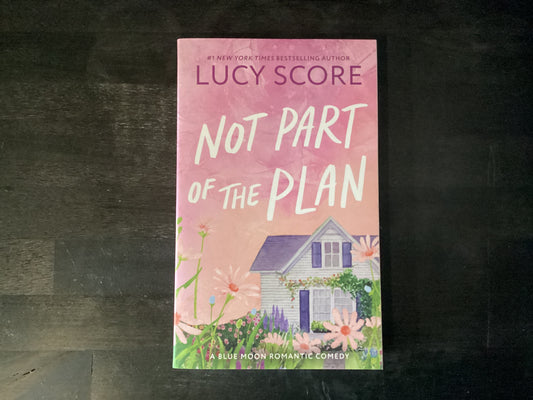 Not Part of the Plan,Score, Lucy