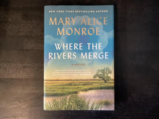 Where the Rivers Merge,Monroe, Mary Alice