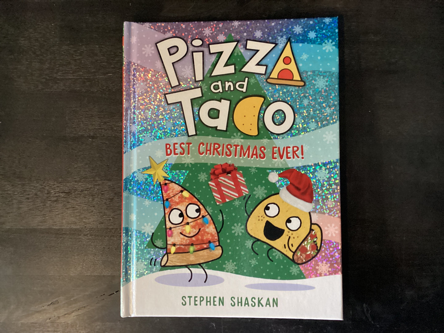 PIZZA & TACO BEST XMAS EVER   ,SHASKAN STEPHEN