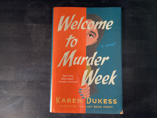 Welcome to Murder Week,Dukess, Karen