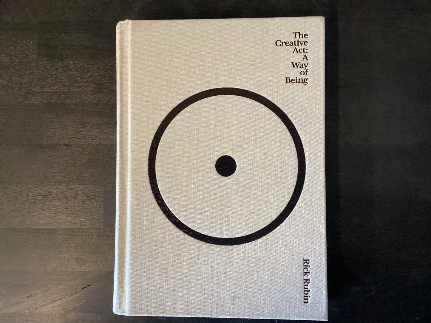 The Creative ACT: A Way of Being,Rubin, Rick