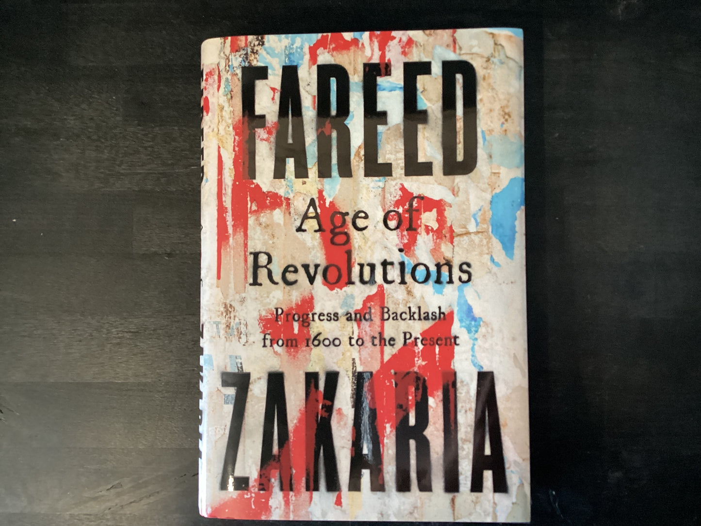 AGE OF REVOLUTIONS            ,ZAKARIA FAREED