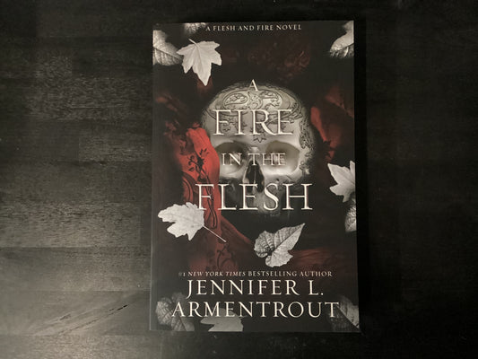 Fire in the Flesh: A Flesh and Fire Nove   -   Armentrout, Jennifer L.