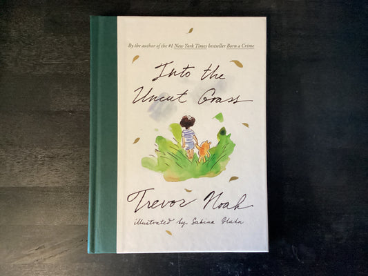 INTO THE UNCUT GRASS          ,NOAH TREVOR