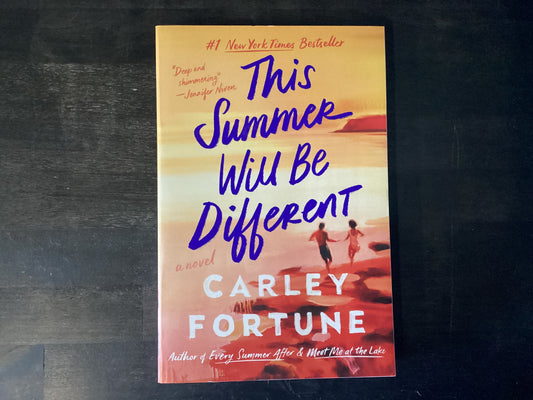 THIS SUMMER WILL BE DIFFERENT ,FORTUNE CARLEY