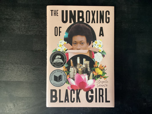 The Unboxing of a Black Girl,ShantŽ, Angela