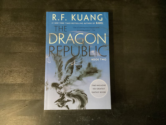 Dragon Republic, The- Kuang, R.F.