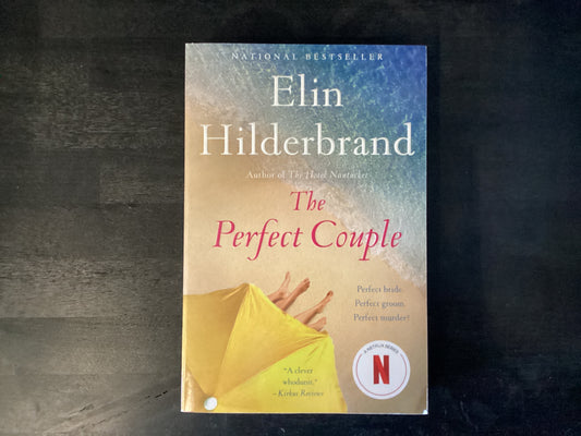 The Perfect Couple,Hilderbrand, Elin