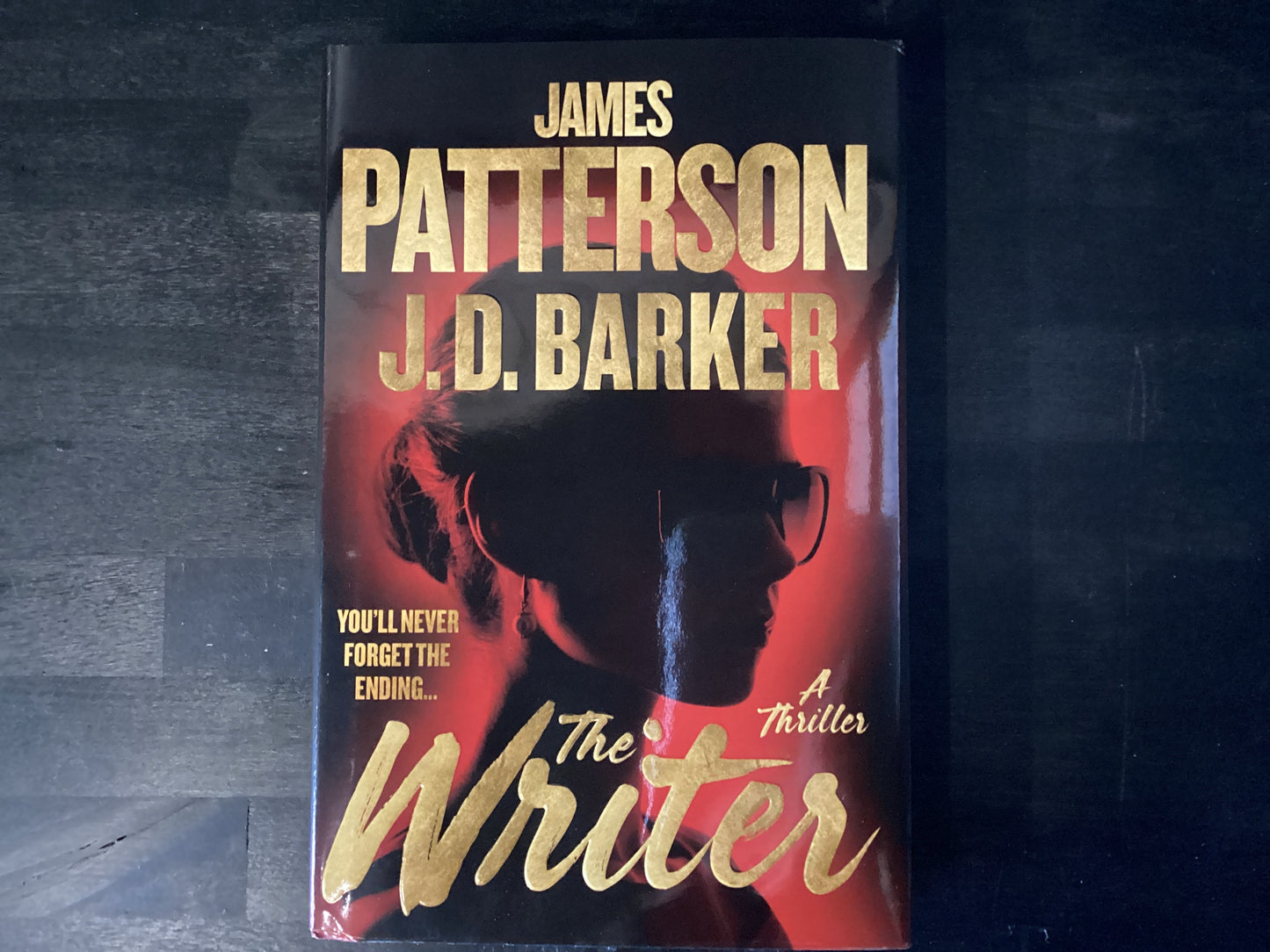 The Writer: A Thriller,Patterson, James ; Barker, J D