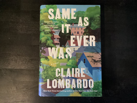 Same as It Ever Was,Lombardo, Claire