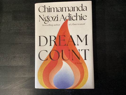 Dream Count,Adichie, Chimamanda Ngozi