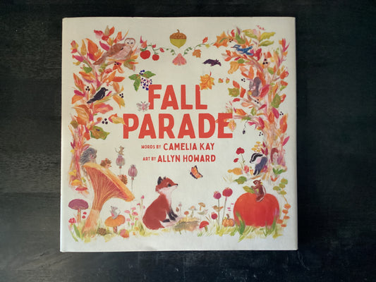 Fall Parade: A Picture Book,Kay, Camelia
