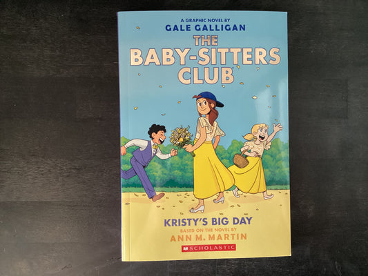Baby-sitters club Kristy's Big Day