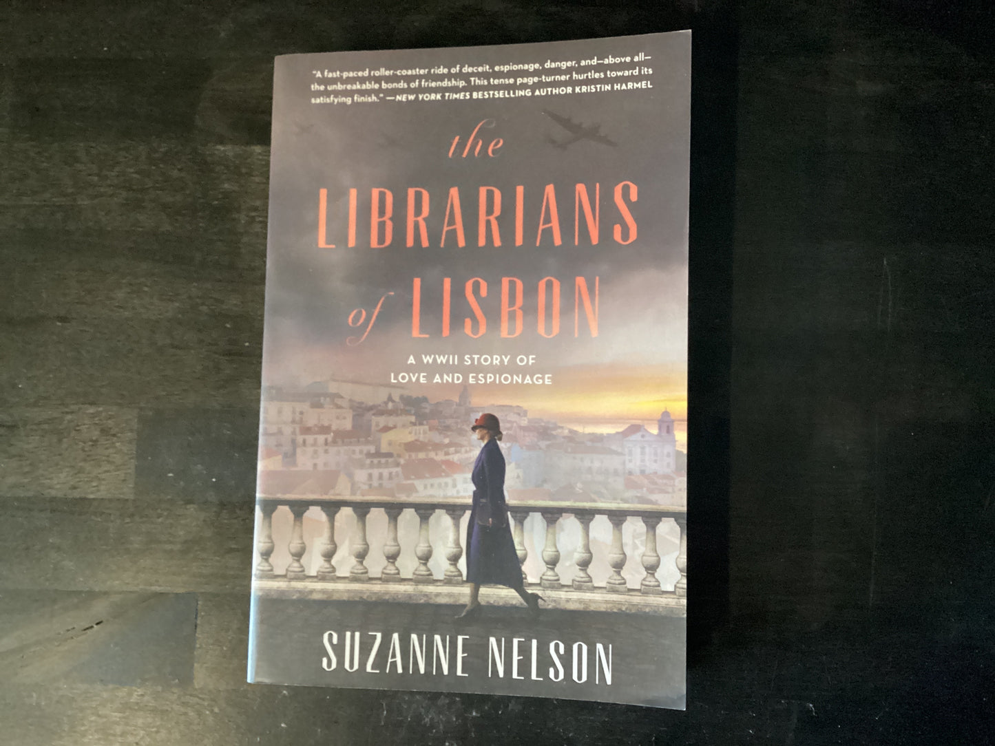 The Librarians of Lisbon: A WWII Story of Love and Espionage,Nelson, Suzanne