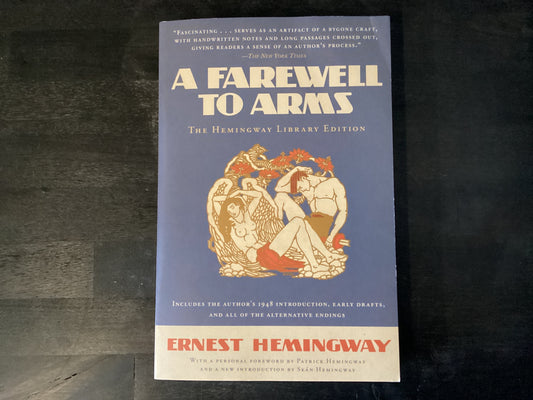 A Farewell to Arms (Hemingway Library),Hemingway, Ernest ; Hemingway, Patrick ; Hemingway, Sean