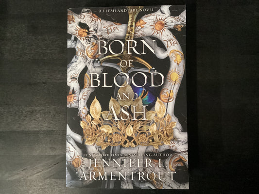 Born of blood and ash - Armentrout, Jennifer