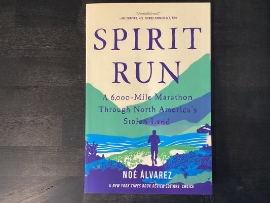 Spirit Run- Alvarez, Noé