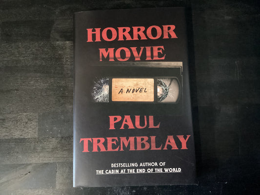 HORROR MOVIE                  ,TREMBLAY PAUL