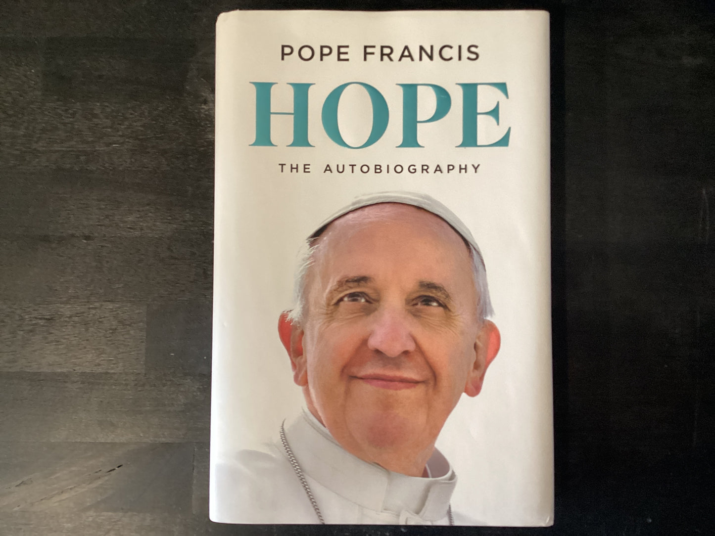 Hope: The Autobiography,Pope Francis