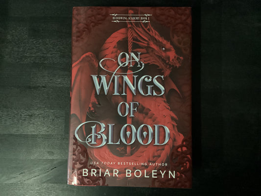 On Wings of Blood (Deluxe Limited Edition) (Original)(Bloodwing Academy #1), Boleyn, BriarÊ(Author)