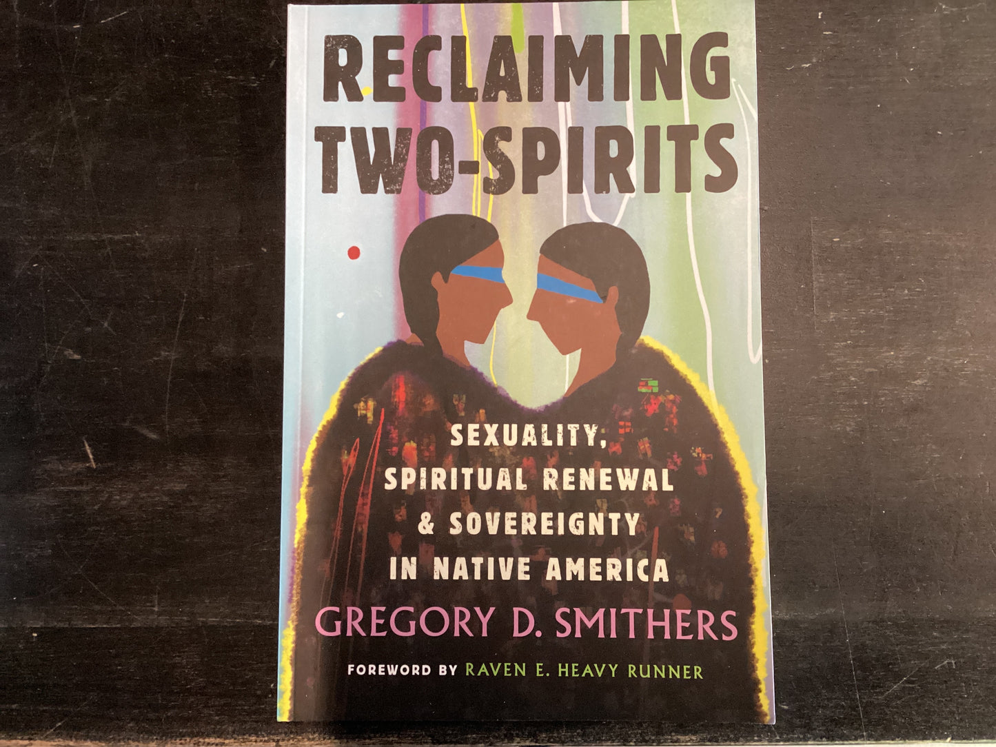 Reclaiming two spirits - Smithers, Gregory