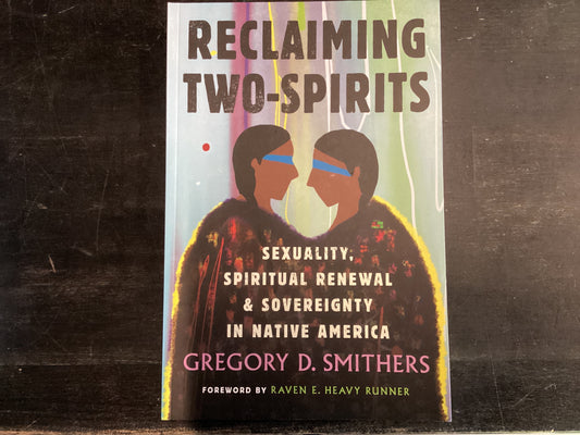 Reclaiming two spirits - Smithers, Gregory